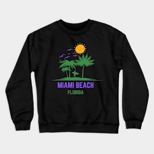 Miami Beach Florida Crewneck Sweatshirt